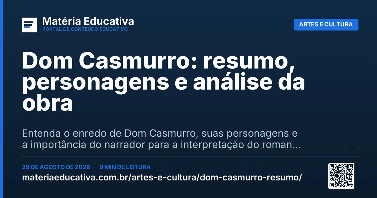 Resumo visual: Dom Casmurro: resumo, personagens e análise da obra