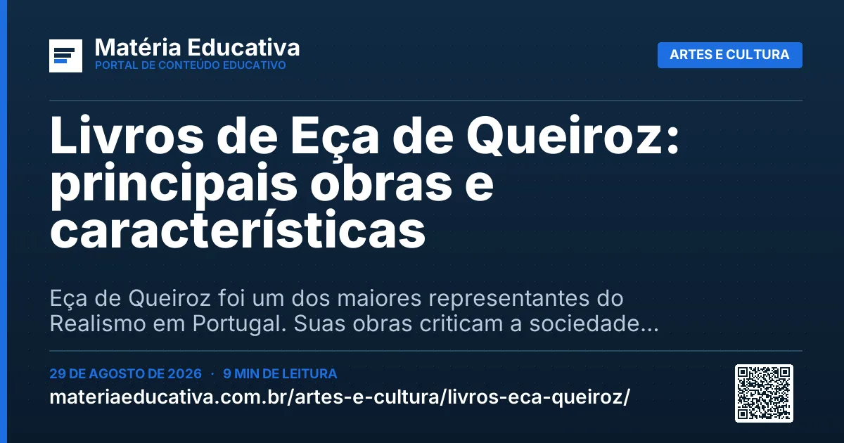 Resumo visual: Livros de Eça de Queiroz: principais obras e características