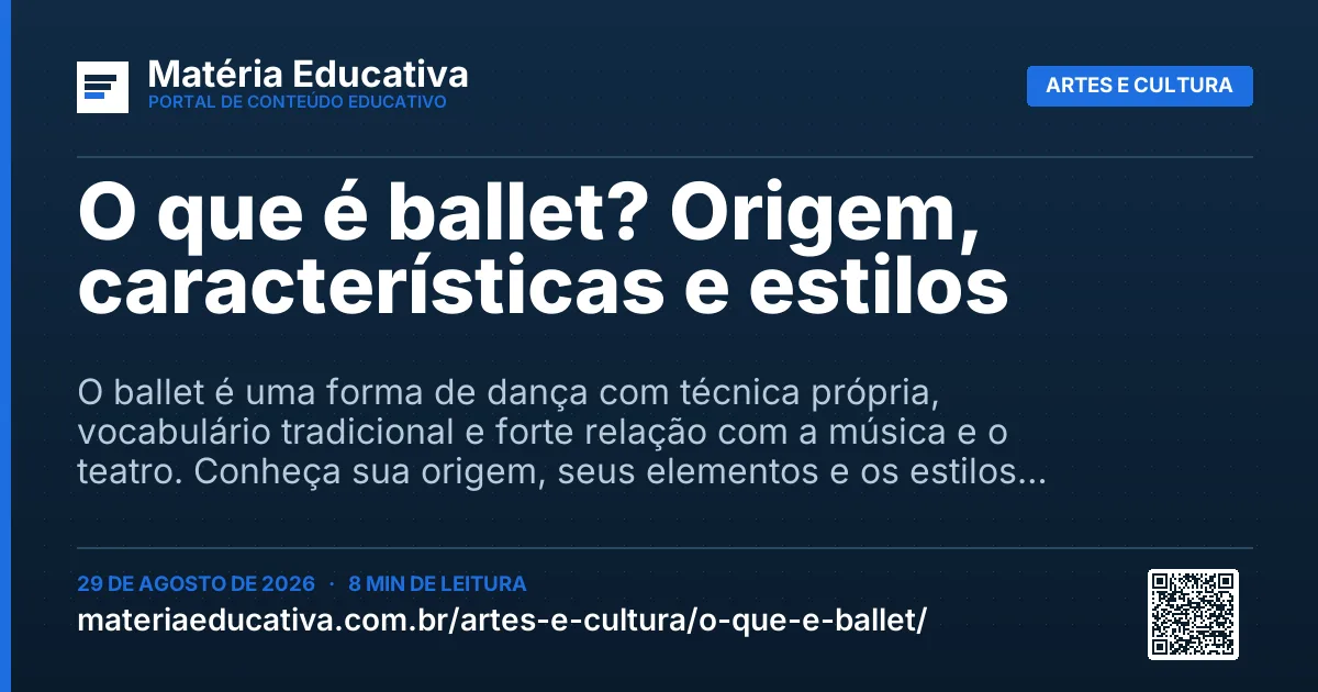 Resumo visual: O que é ballet? Origem, características e estilos