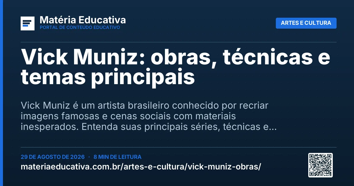 Resumo visual: Vick Muniz: obras, técnicas e temas principais