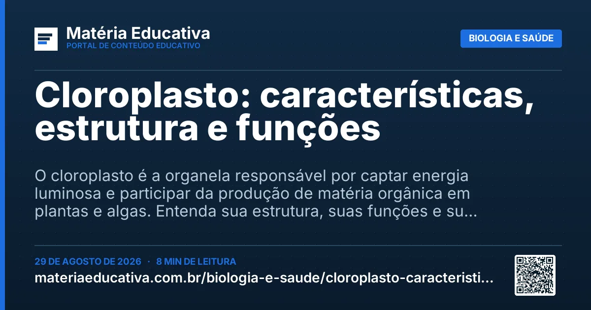 Resumo visual: Cloroplasto: características, estrutura e funções