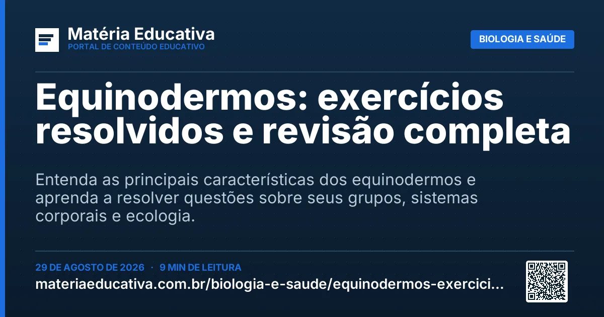Resumo visual: Equinodermos: exercícios resolvidos e revisão completa
