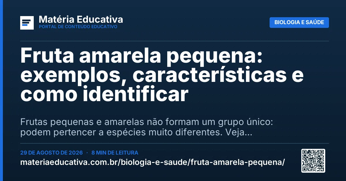 Resumo visual: Fruta amarela pequena: exemplos, características e como identificar