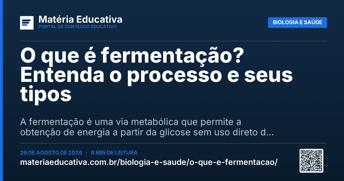 Resumo visual: O que é fermentação? Entenda o processo e seus tipos