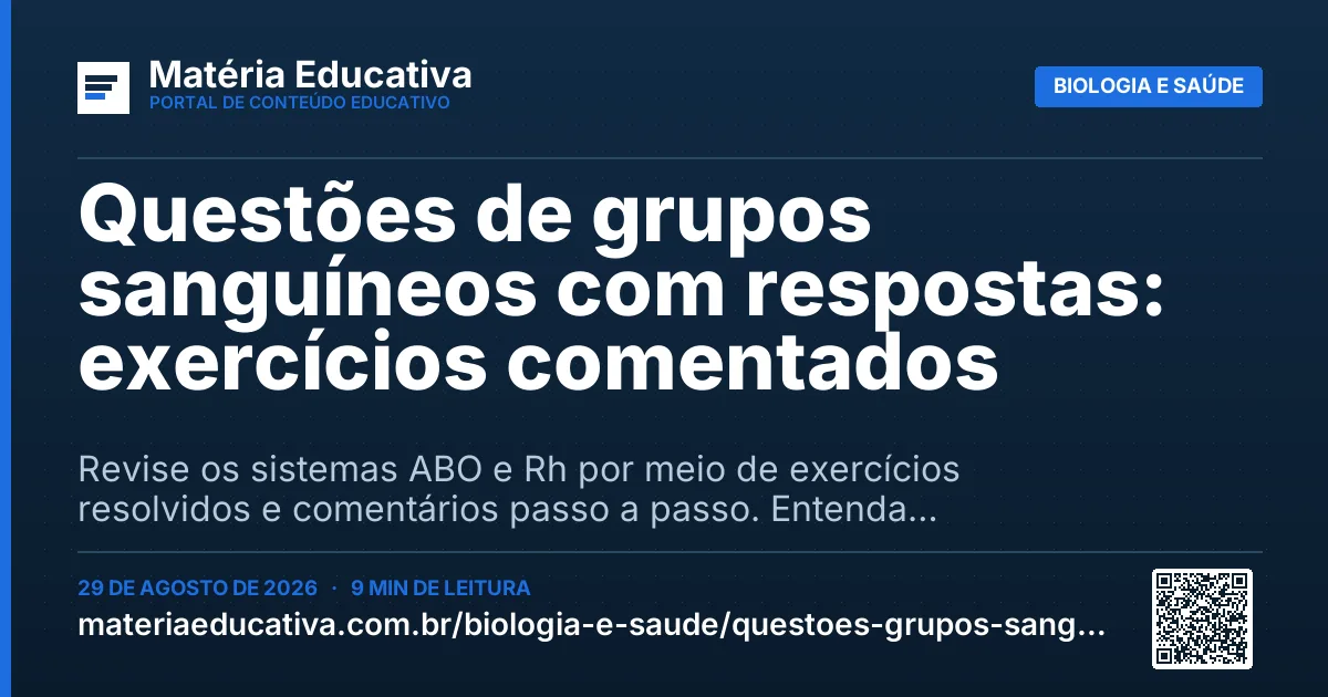 Resumo visual: Questões de grupos sanguíneos com respostas: exercícios comentados