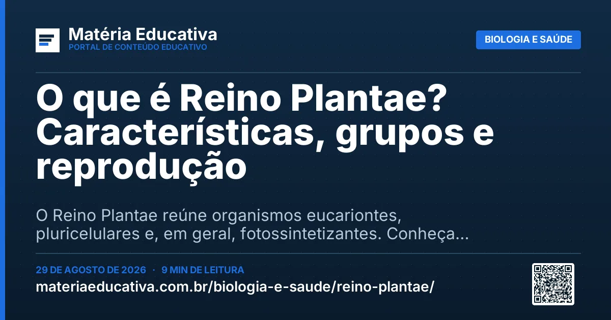 Resumo visual: O que é Reino Plantae? Características, grupos e reprodução