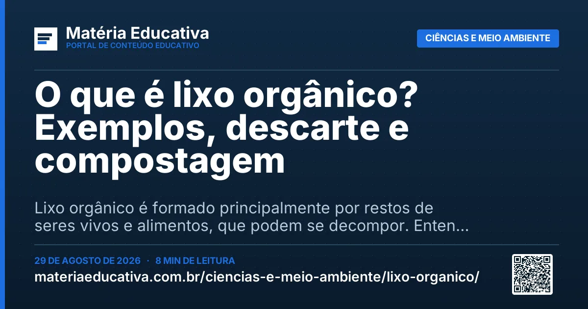 Resumo visual: O que é lixo orgânico? Exemplos, descarte e compostagem