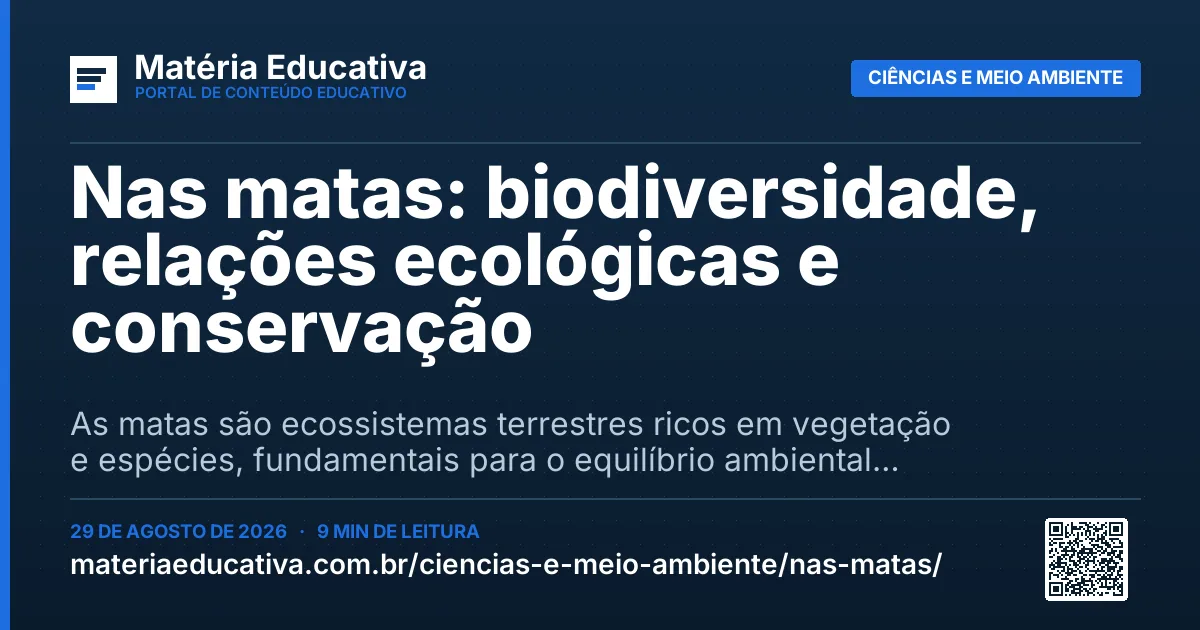 Resumo visual: Nas matas: biodiversidade, relações ecológicas e conservação