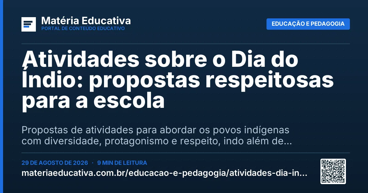 Resumo visual: Atividades sobre o Dia do Índio: propostas respeitosas para a escola