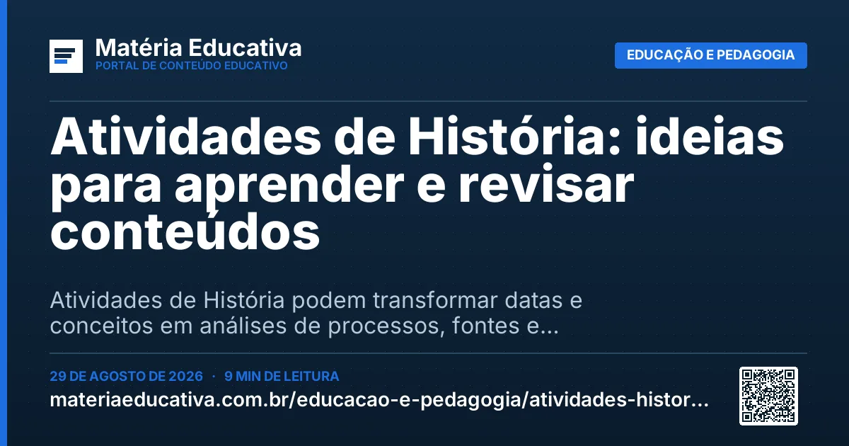 Resumo visual: Atividades de História: ideias para aprender e revisar conteúdos