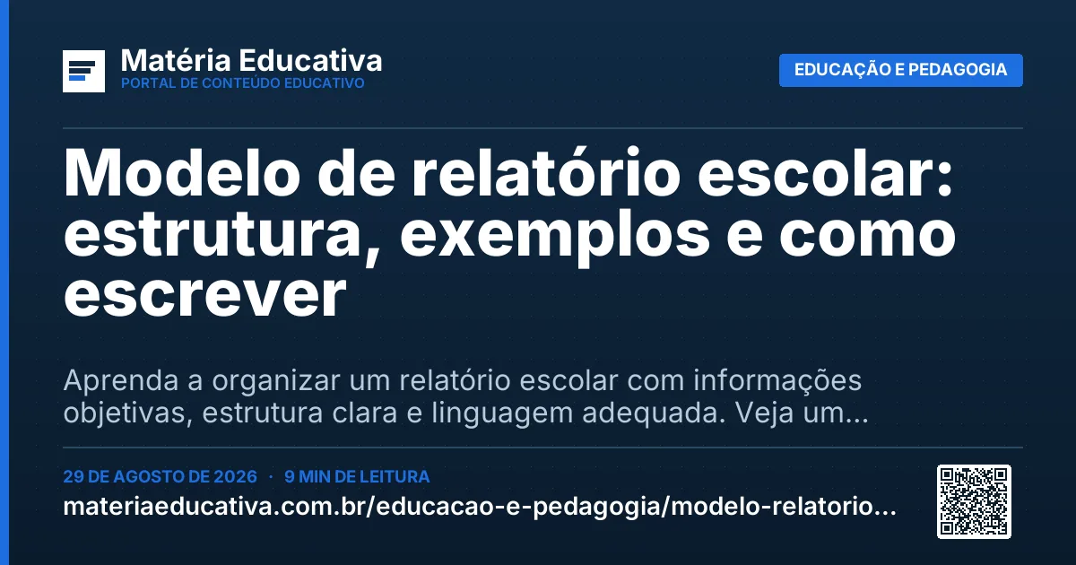Resumo visual: Modelo de relatório escolar: estrutura, exemplos e como escrever