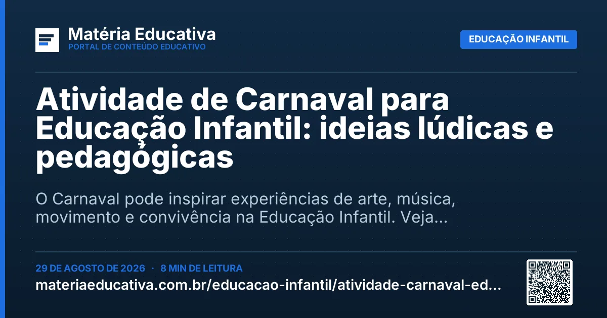 Resumo visual: Atividade de Carnaval para Educação Infantil: ideias lúdicas e pedagógicas
