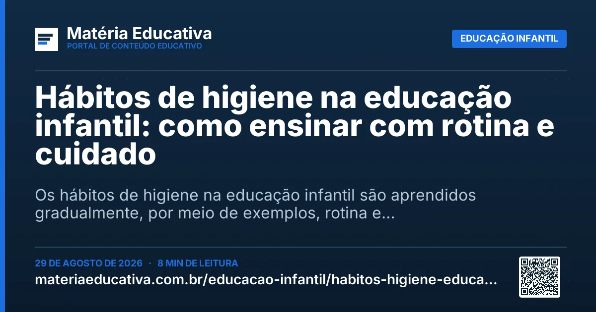 Resumo visual: Hábitos de higiene na educação infantil: como ensinar com rotina e cuidado