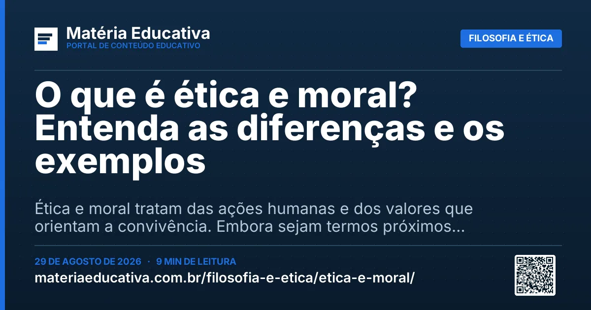 Resumo visual: O que é ética e moral? Entenda as diferenças e os exemplos