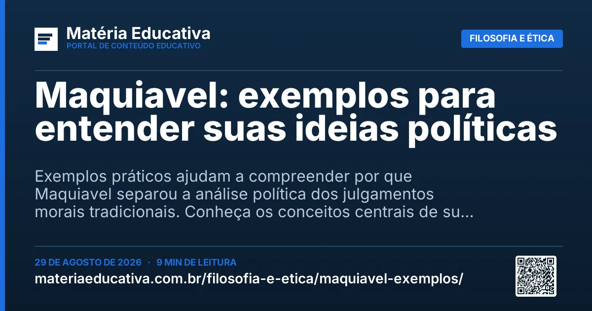 Resumo visual: Maquiavel: exemplos para entender suas ideias políticas