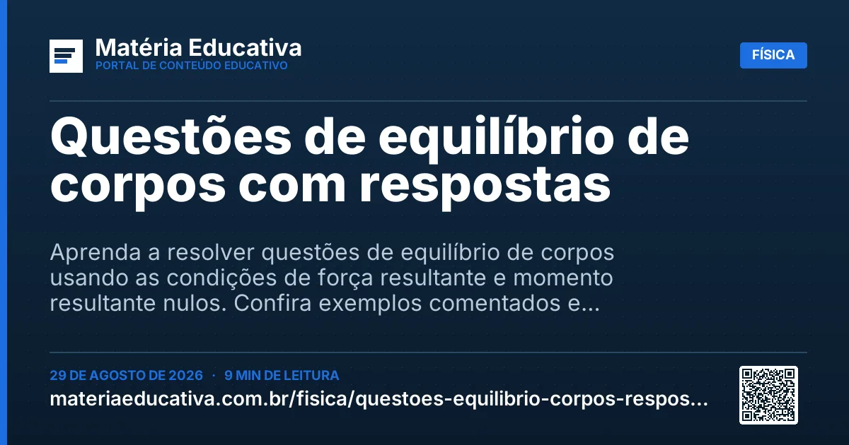 Resumo visual: Questões de equilíbrio de corpos com respostas