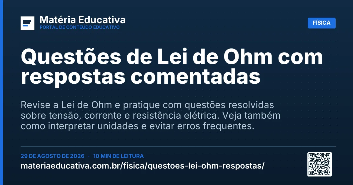 Resumo visual: Questões de Lei de Ohm com respostas comentadas