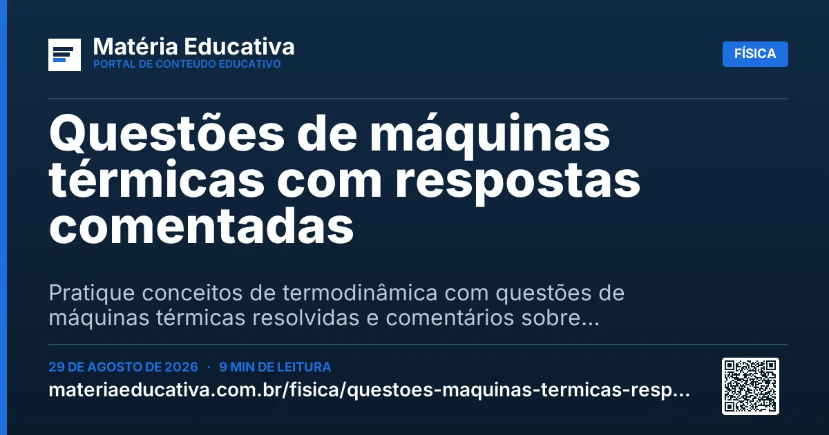 Resumo visual: Questões de máquinas térmicas com respostas comentadas