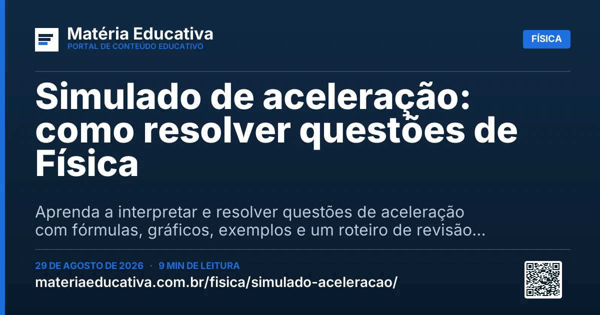 Resumo visual: Simulado de aceleração: como resolver questões de Física