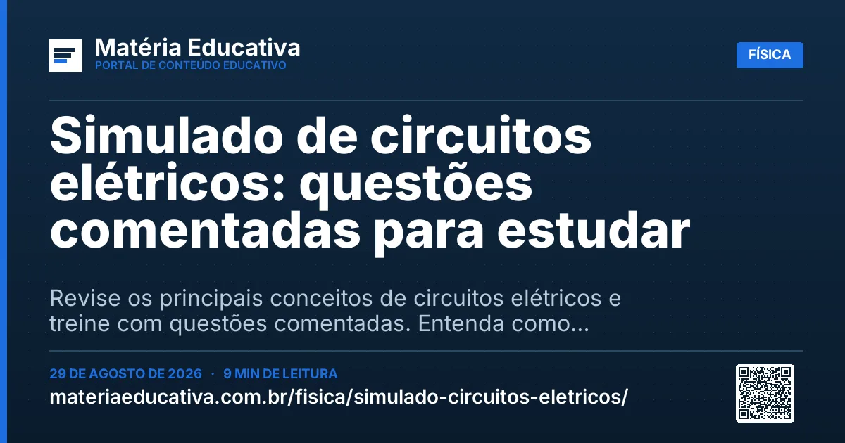 Resumo visual: Simulado de circuitos elétricos: questões comentadas para estudar