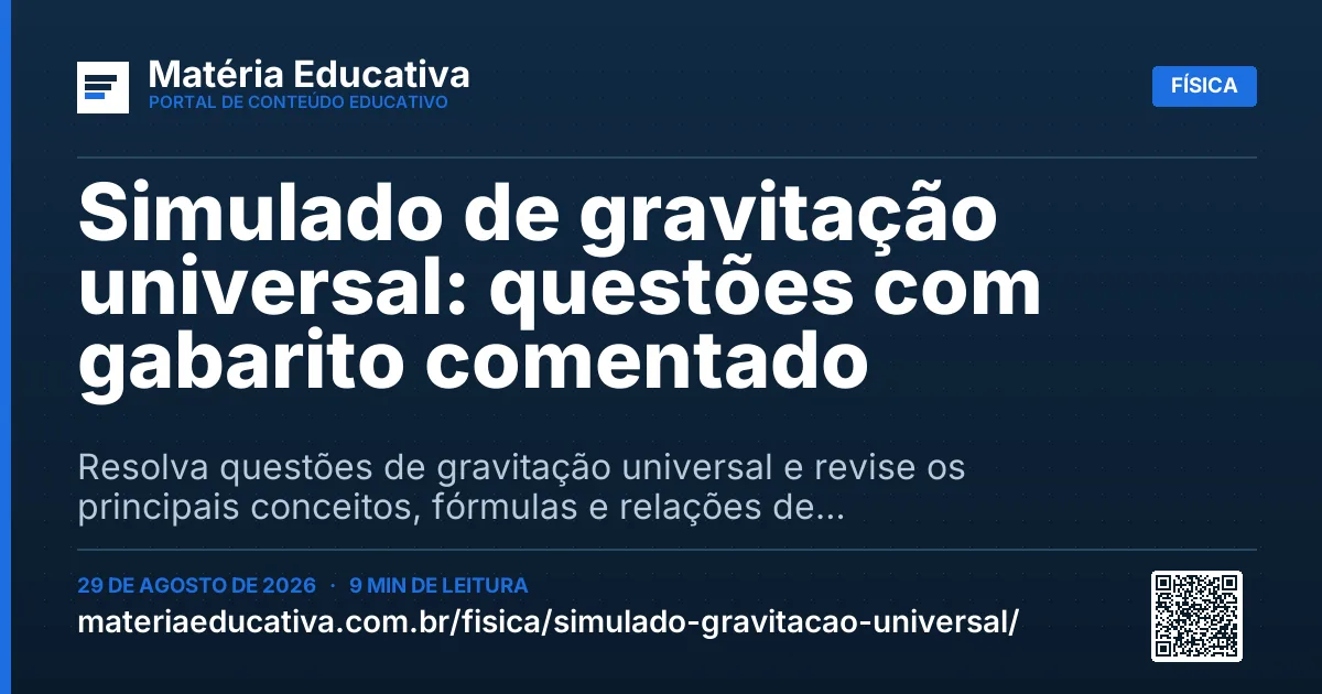 Resumo visual: Simulado de gravitação universal: questões com gabarito comentado