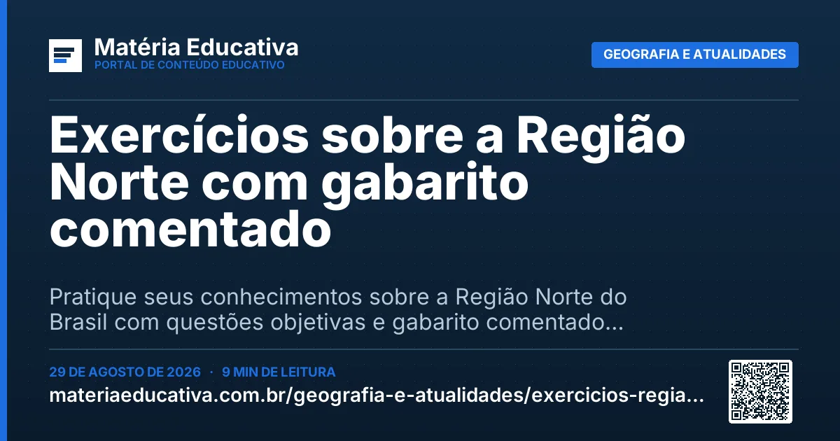 Resumo visual: Exercícios sobre a Região Norte com gabarito comentado