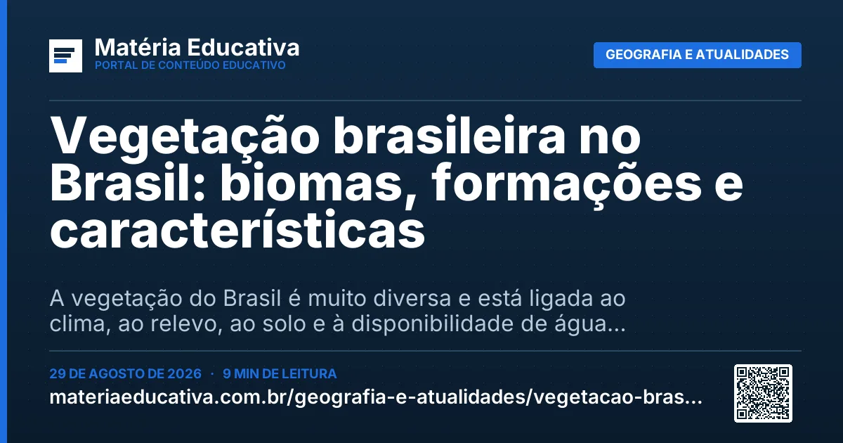 Resumo visual: Vegetação brasileira no Brasil: biomas, formações e características