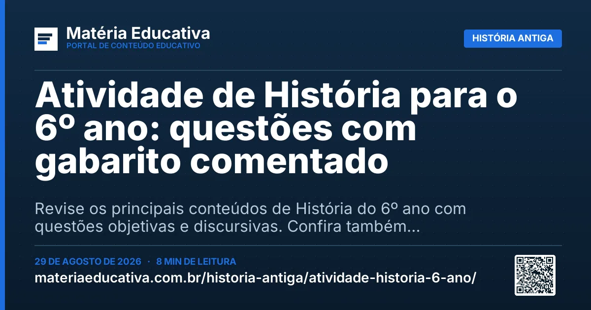 Resumo visual: Atividade de História para o 6º ano: questões com gabarito comentado