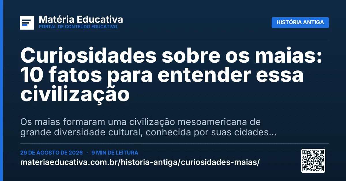 Resumo visual: Curiosidades sobre os maias: 10 fatos para entender essa civilização