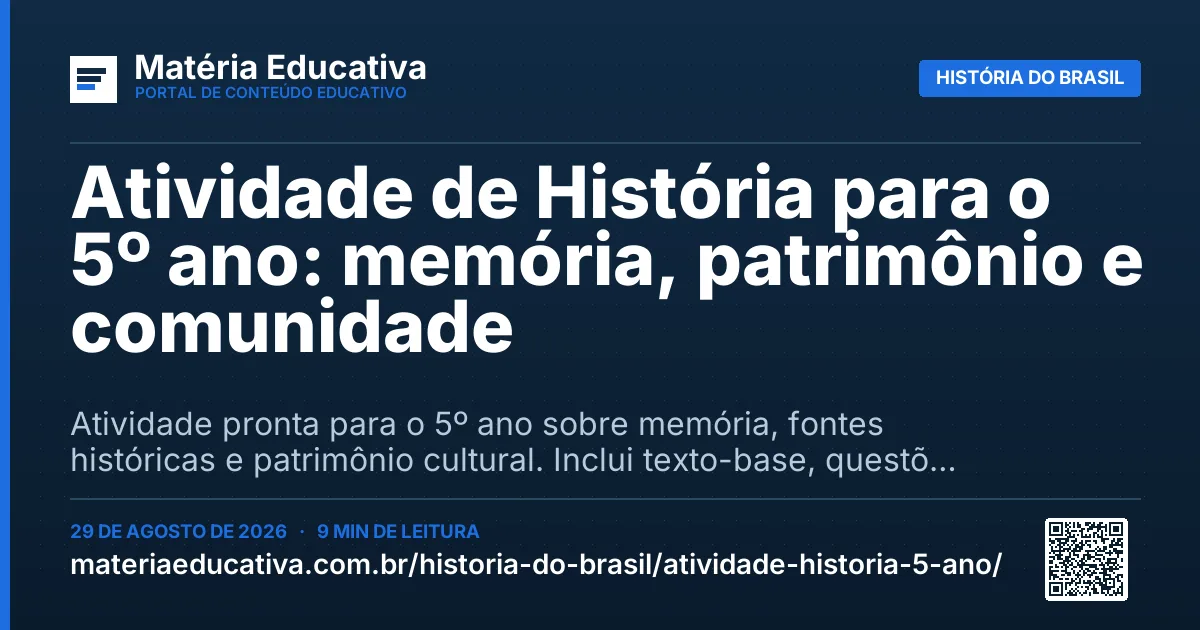Resumo visual: Atividade de História para o 5º ano: memória, patrimônio e comunidade