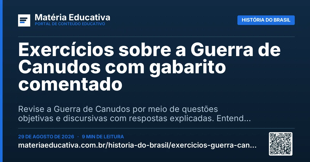 Resumo visual: Exercícios sobre a Guerra de Canudos com gabarito comentado