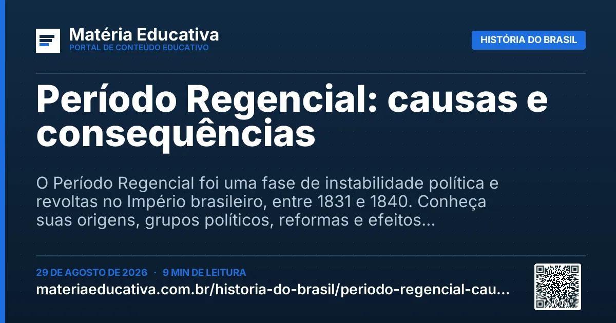 Resumo visual: Período Regencial: causas e consequências