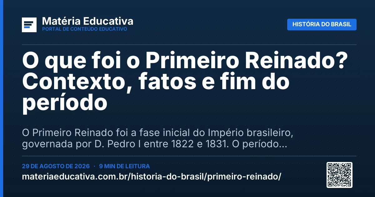 Resumo visual: O que foi o Primeiro Reinado? Contexto, fatos e fim do período