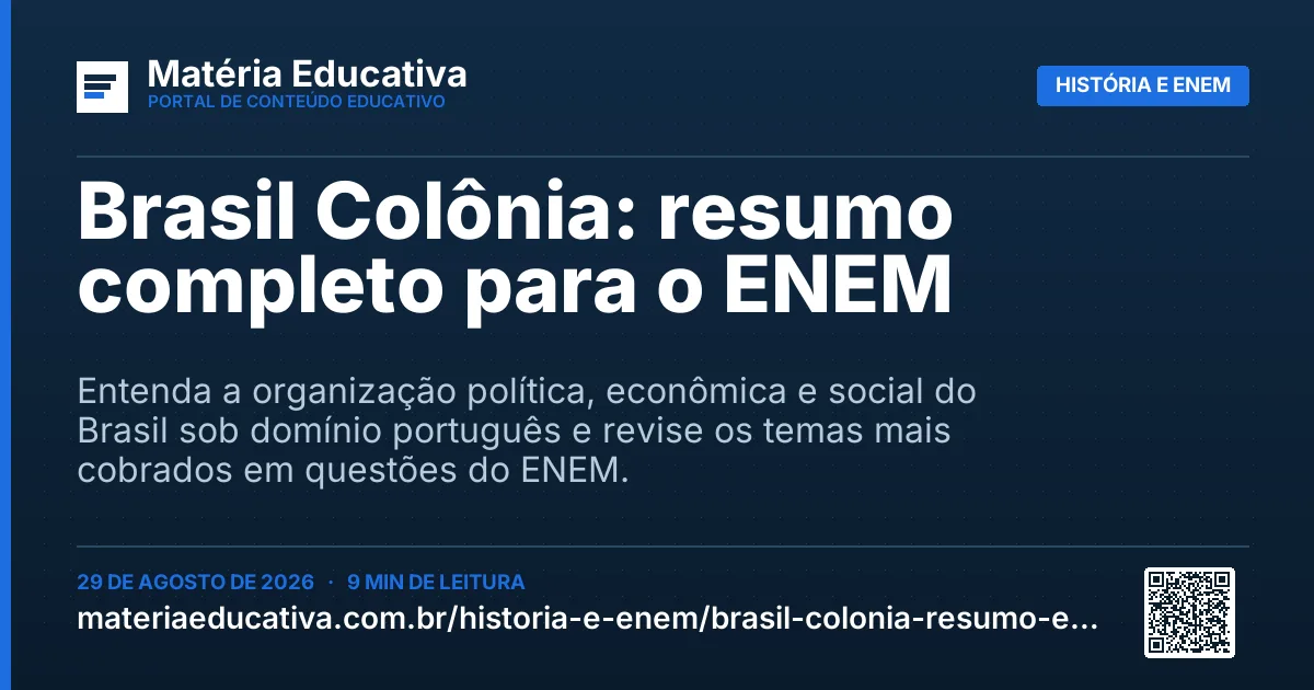 Resumo visual: Brasil Colônia: resumo completo para o ENEM