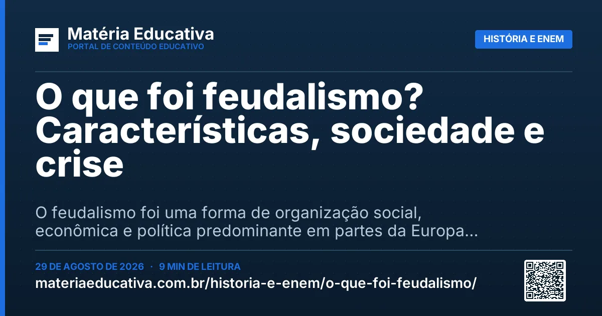 Resumo visual: O que foi feudalismo? Características, sociedade e crise
