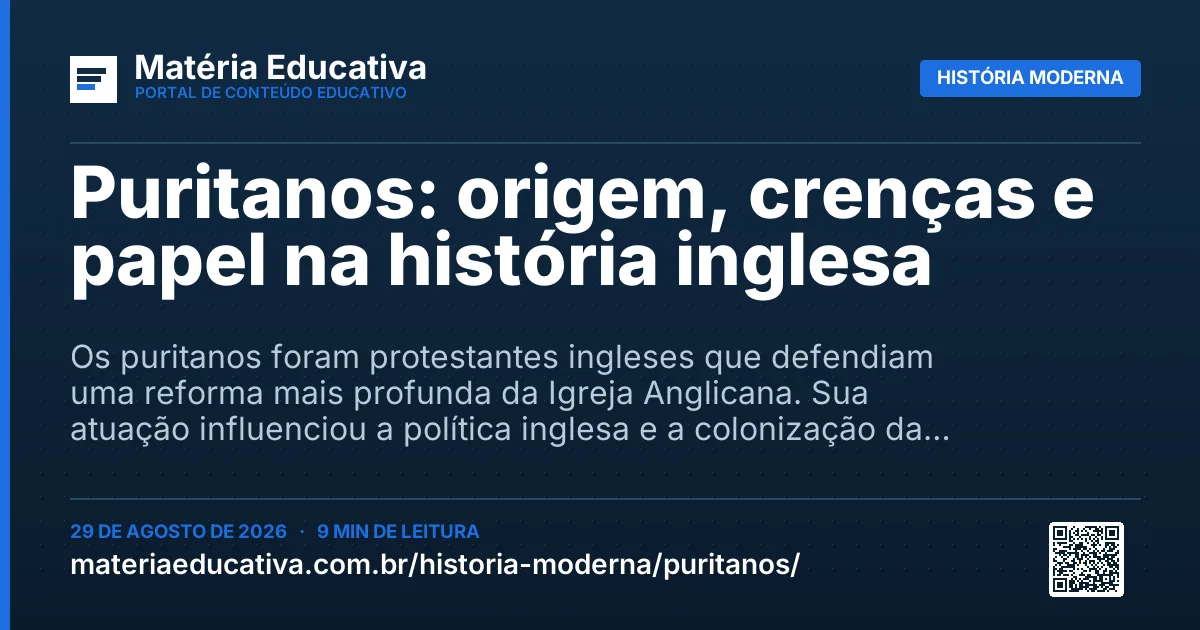 Resumo visual: Puritanos: origem, crenças e papel na história inglesa