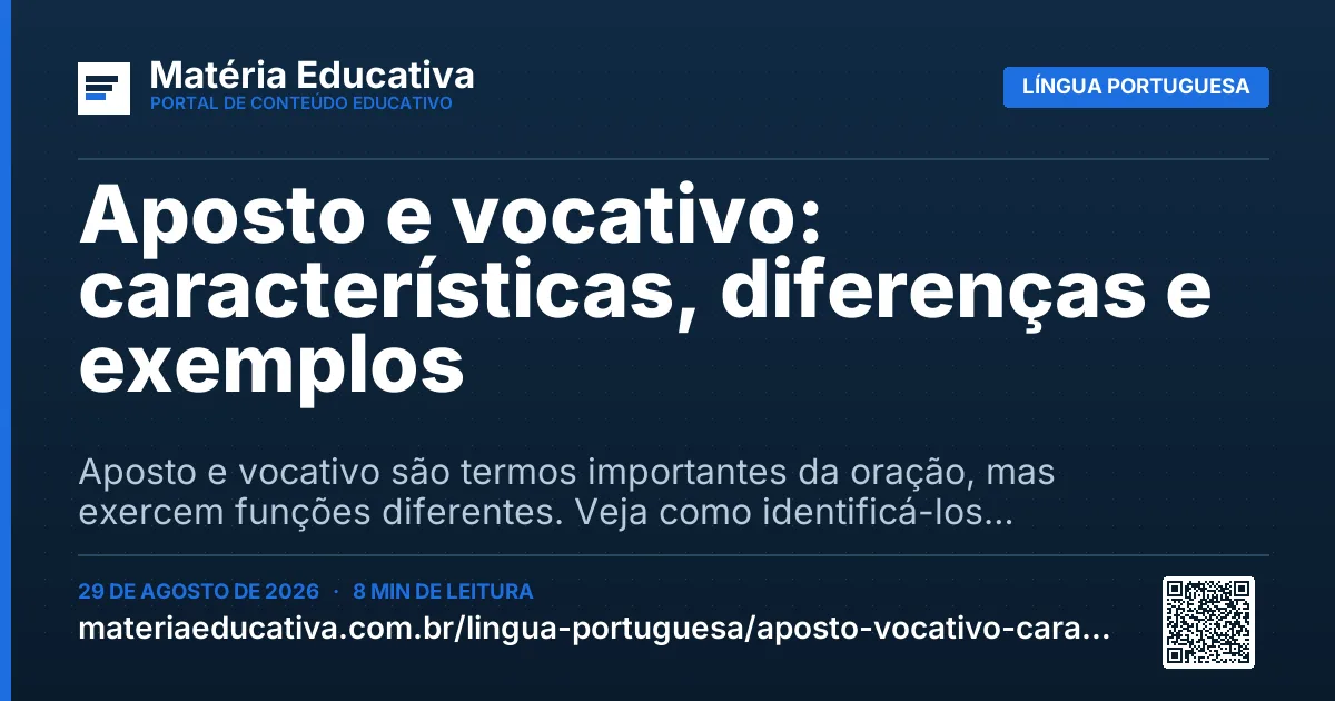 Resumo visual: Aposto e vocativo: características, diferenças e exemplos