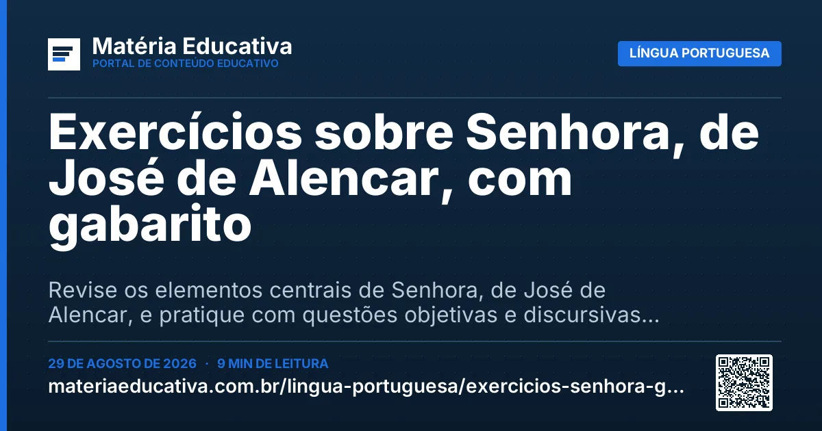 Resumo visual: Exercícios sobre Senhora, de José de Alencar, com gabarito