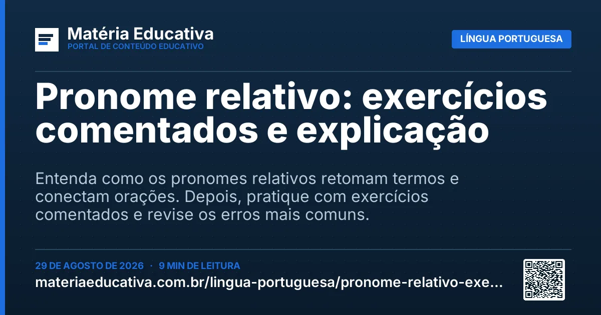 Resumo visual: Pronome relativo: exercícios comentados e explicação