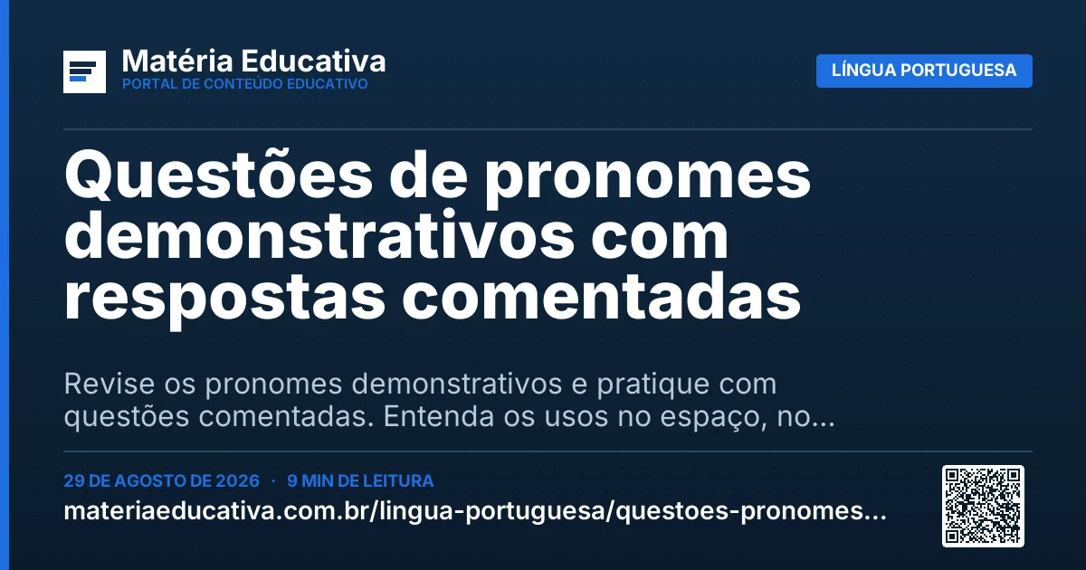Resumo visual: Questões de pronomes demonstrativos com respostas comentadas