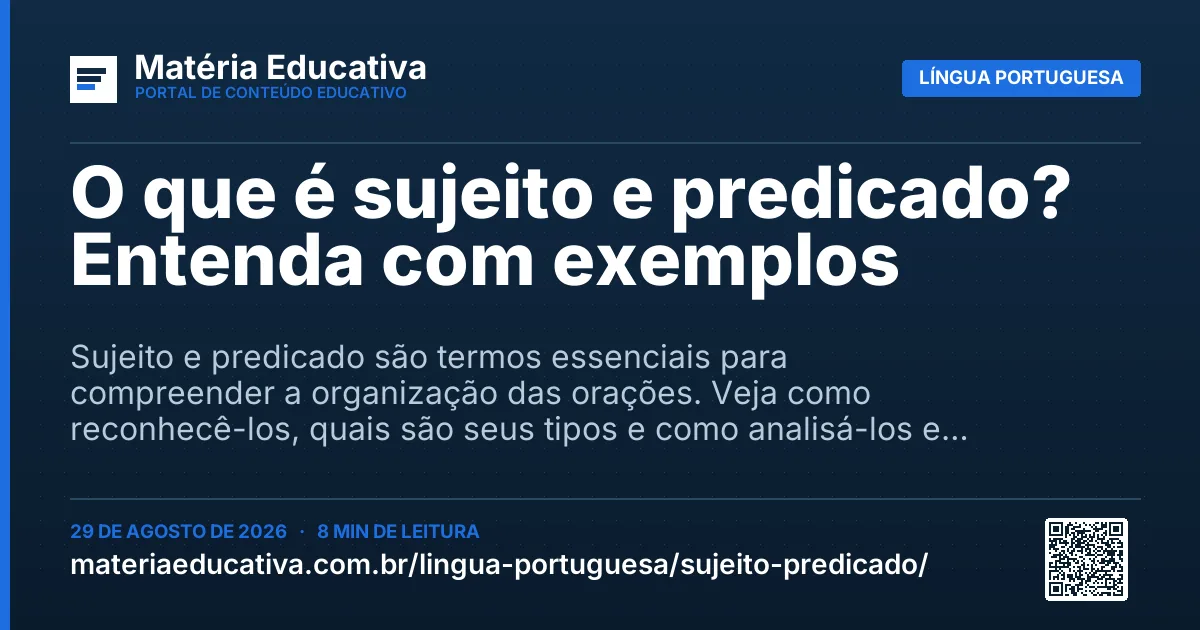Resumo visual: O que é sujeito e predicado? Entenda com exemplos