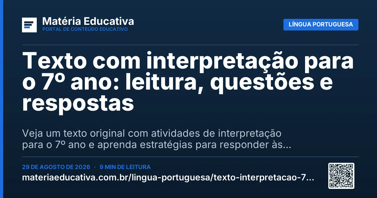 Resumo visual: Texto com interpretação para o 7º ano: leitura, questões e respostas