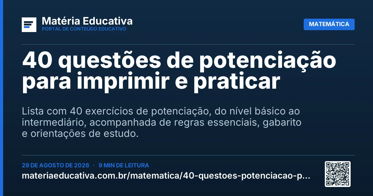 Resumo visual: 40 questões de potenciação para imprimir e praticar
