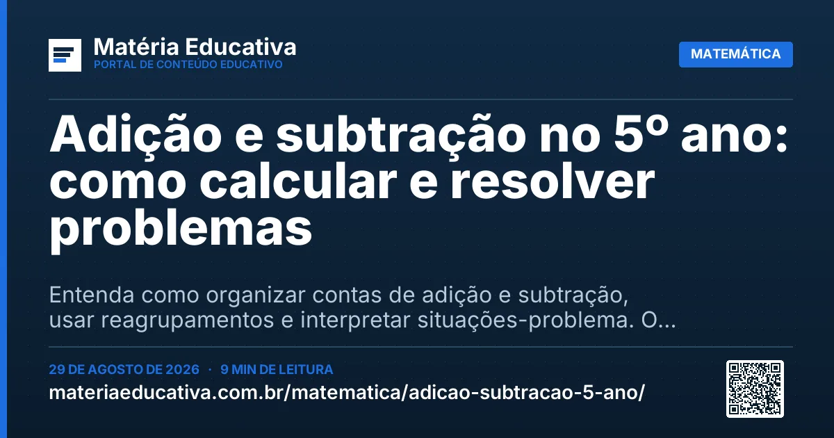 Resumo visual: Adição e subtração no 5º ano: como calcular e resolver problemas