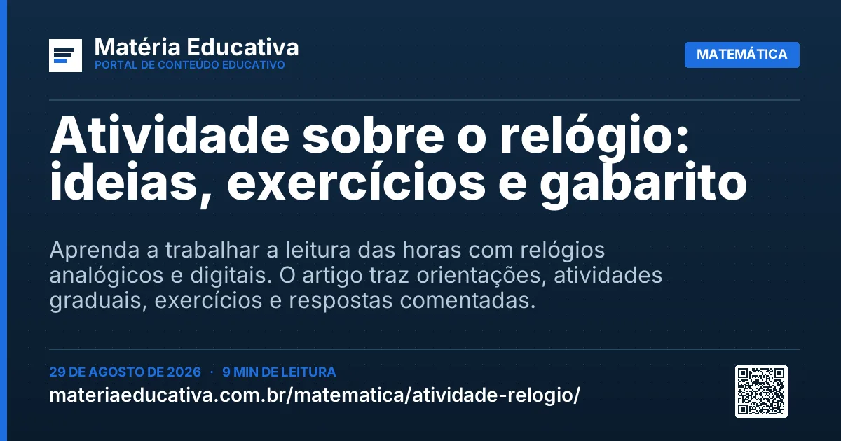 Resumo visual: Atividade sobre o relógio: ideias, exercícios e gabarito