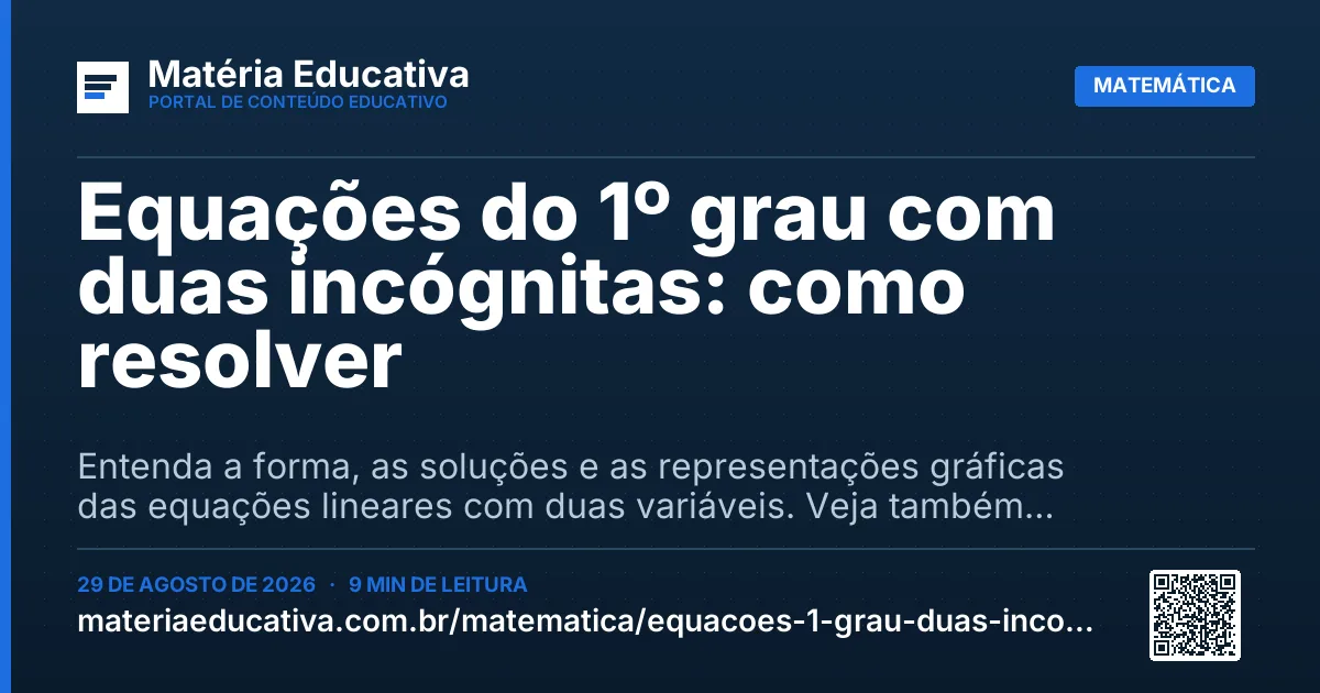 Resumo visual: Equações do 1º grau com duas incógnitas: como resolver