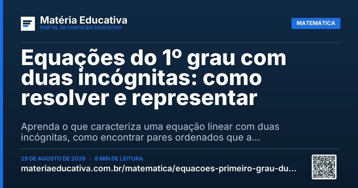 Resumo visual: Equações do 1º grau com duas incógnitas: como resolver e representar