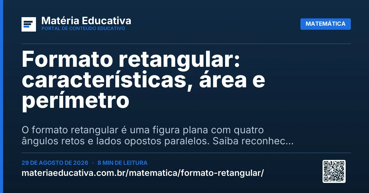 Resumo visual: Formato retangular: características, área e perímetro