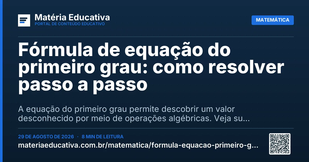 Resumo visual: Fórmula de equação do primeiro grau: como resolver passo a passo