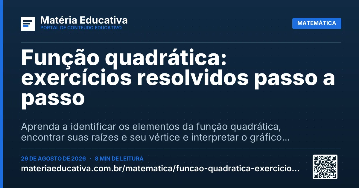 Resumo visual: Função quadrática: exercícios resolvidos passo a passo